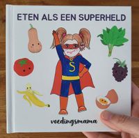 Prentenboekje 'Eten als een superheld'